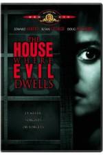 Watch The House Where Evil Dwells 123moviesFree
