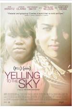 Watch Yelling to the Sky 123moviesFree