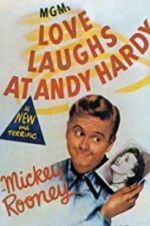 Watch Love Laughs at Andy Hardy 123moviesFree