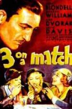 Watch Three on a Match 123moviesFree