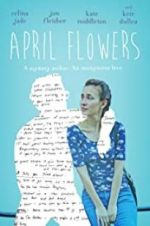 Watch April Flowers 123moviesFree