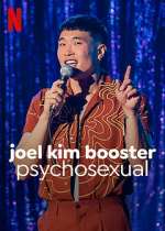Watch Joel Kim Booster: Psychosexual 123moviesFree
