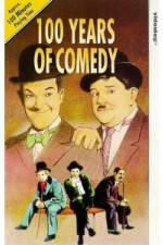 Watch 100 Years of Comedy 123moviesFree