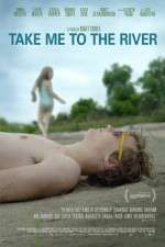 Watch Take Me to the River 123moviesFree