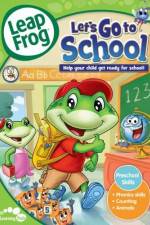 Watch LeapFrog Let's Go to School 123moviesFree