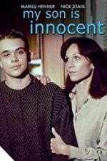 Watch My Son Is Innocent 123moviesFree