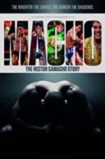 Watch Macho: The Hector Camacho Story 123moviesFree