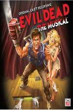 Watch Evil Dead - The Musical 123moviesFree