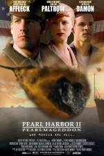 Watch Pearl Harbor II: Pearlmageddon 123moviesFree