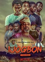 Watch Ijogbon 123moviesFree