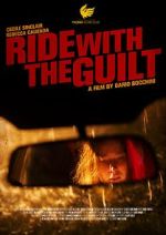 Watch Ride with the Guilt (Short 2020) 123moviesFree
