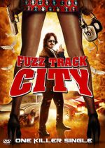 Watch Fuzz Track City 123moviesFree