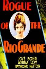 Watch Rogue of the Rio Grande 123moviesFree