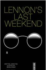 Watch Lennon\'s Last Weekend 123moviesFree
