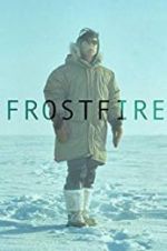 Watch Frostfire 123moviesFree