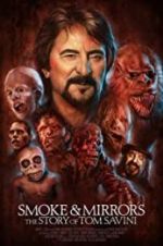 Watch Smoke and Mirrors: The Story of Tom Savini 123moviesFree
