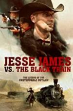 Watch Jesse James vs. The Black Train 123moviesFree