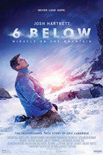 Watch 6 Below: Miracle on the Mountain 123moviesFree