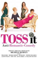 Watch Toss It 123moviesFree