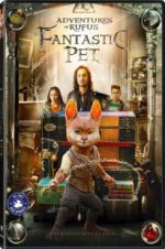 Watch Adventures of Rufus: The Fantastic Pet 123moviesFree