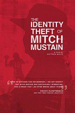 Watch The Identity Theft of Mitch Mustain 123moviesFree