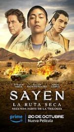 Watch Sayen: La Ruta Seca 123moviesFree