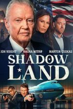 Watch Shadow Land 123moviesFree