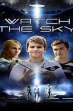 Watch Watch the Sky 123moviesFree