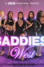 Watch Baddies West 123moviesFree