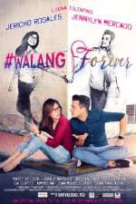 Watch #Walang Forever 123moviesFree
