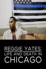 Watch Reggie Yates: Life and Death in Chicago 123moviesFree