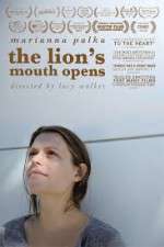 Watch The Lion's Mouth Opens 123moviesFree