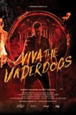 Watch Viva the Underdogs 123moviesFree