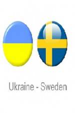 Watch Ukraine vs Sweden 123moviesFree