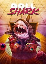 Watch Doll Shark 123moviesFree