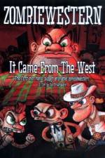 Watch ZombieWestern It Came from the West 123moviesFree