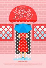 Watch Speed Dating (Short 2014) 123moviesFree