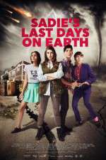 Watch Sadie\'s Last Days on Earth 123moviesFree