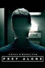 Watch Prey Alone 123moviesFree