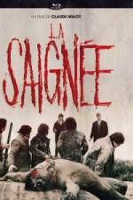 Watch La saignée 123moviesFree