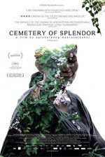 Watch Cemetery of Splendor 123moviesFree