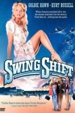 Watch Swing Shift 123moviesFree