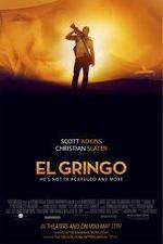 Watch El Gringo 123moviesFree