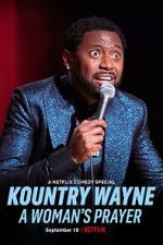 Watch Kountry Wayne: A Woman\'s Prayer 123moviesFree