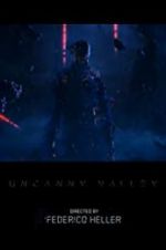 Watch Uncanny Valley 123moviesFree