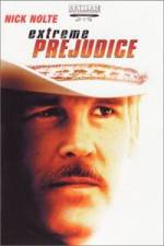 Watch Extreme Prejudice 123moviesFree