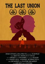 Watch The Last Union (Short 2021) 123moviesFree