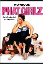 Watch Phat Girlz 123moviesFree