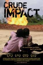 Watch Crude Impact 123moviesFree
