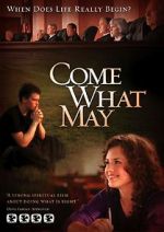Watch Come What May 123moviesFree